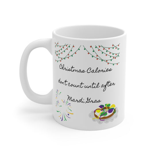 Christmas Calories Dont Count Yet - Mug 11oz