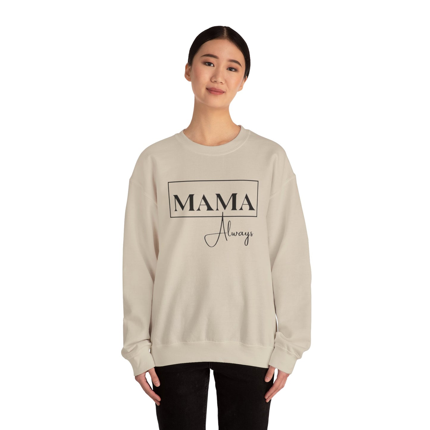 Mama Always - Heavy Blend™ Crewneck Sweatshirt