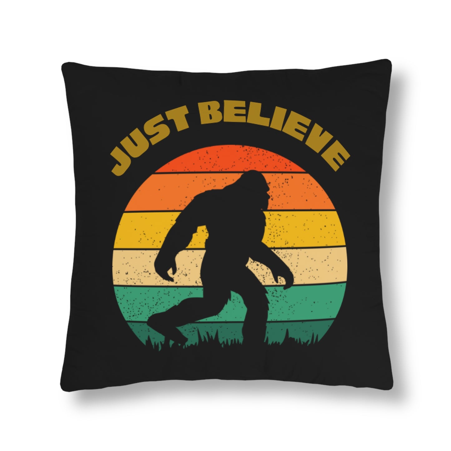 Just Believe Bigfoot - Waterproof Pillow