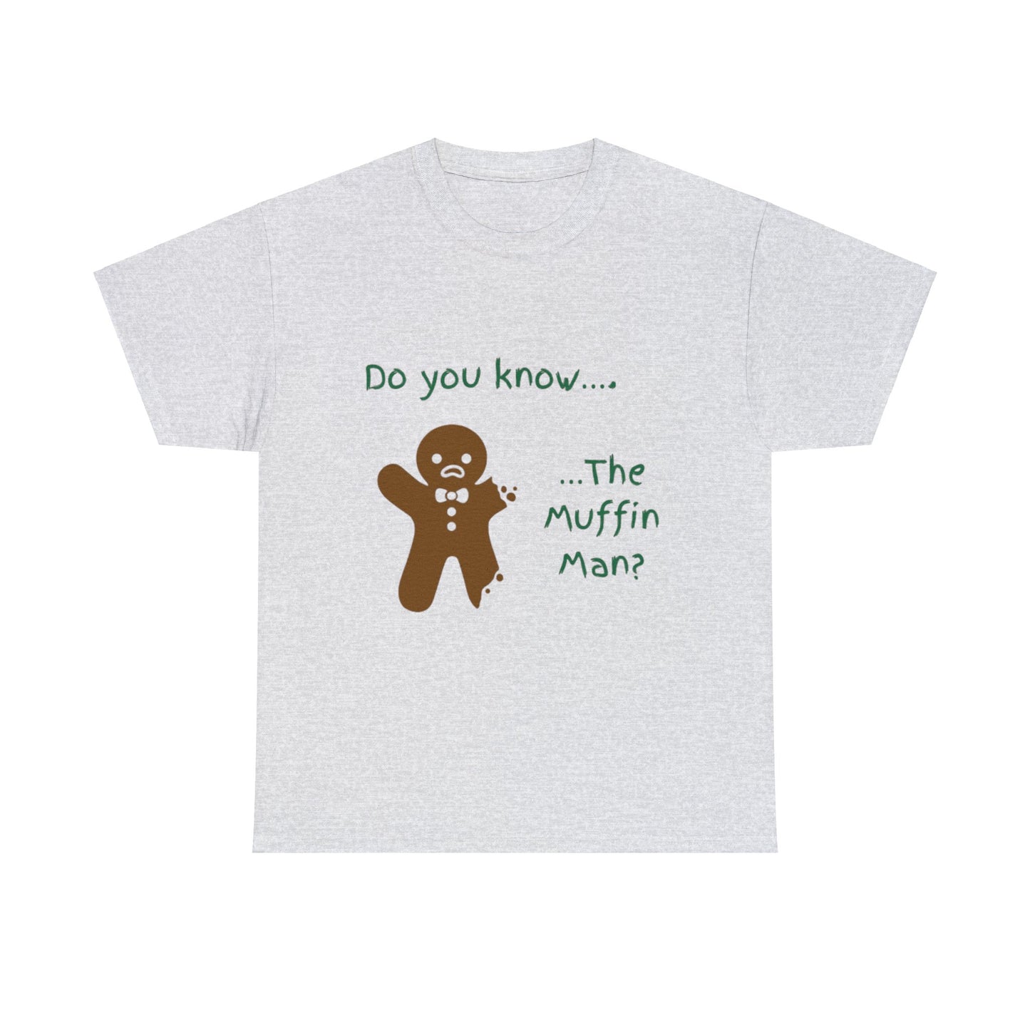 The Muffin Man - Unisex Heavy Cotton Tee