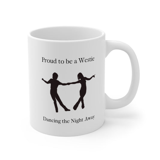 Proud to be a Westie - Mug 11oz