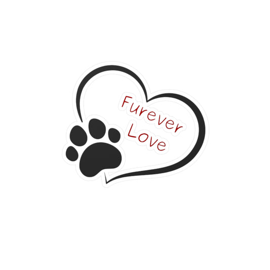 Furever Love - Vinyl Decal